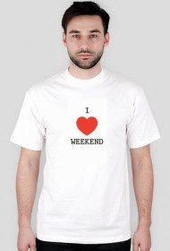 I love weekend