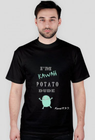 "I'M KAWAII POTATO, DUDE" - T-Shirt *MINT v2*