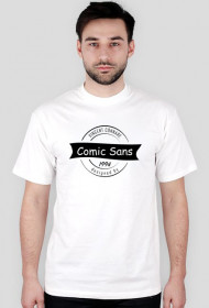 "Comic Sans" - Typography geek