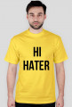 Hi Hater and Bye Hater shirt