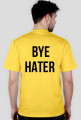 Hi Hater and Bye Hater shirt