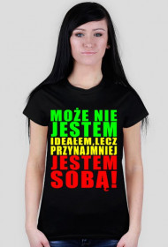 Może Nie Jestem Ideałem Lecz Przynajmniej Jestem Sobą! Damksa