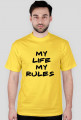 My life my rules-koszulka męska