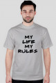 My life my rules-koszulka męska