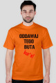 Oddawaj buta!