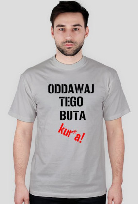 Oddawaj buta!