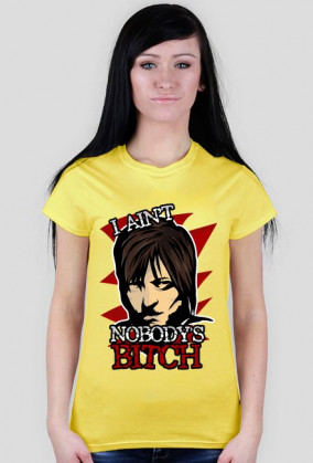 Walking Dead - I Ain't Nobodys Bitch