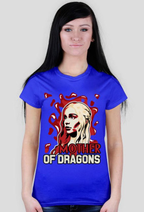 Game of Thrones - Mother of Dragons