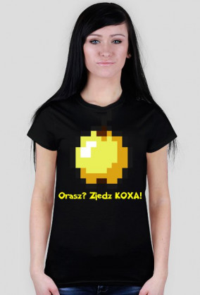Orasz? Zjedz KOXA!-koszulka damska