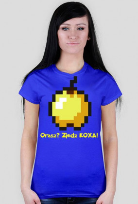 Orasz? Zjedz KOXA!-koszulka damska