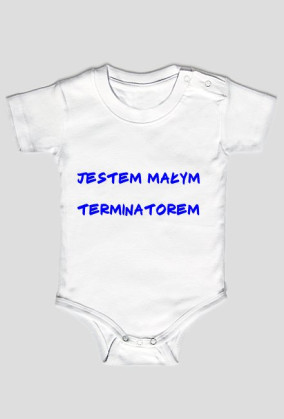 Jestem małym terminatorem
