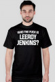 WHO THE FUCK IS LEEROY JENKINS - t-shirt, męski - różne kolory