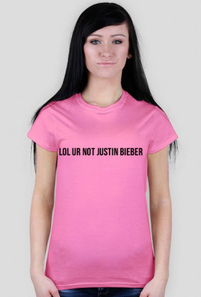 lol ur not Justin Bieber - Woman