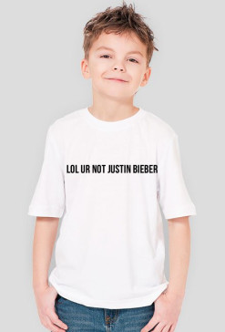 lol ur not Justin Bieber - Boy