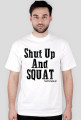 Shut Up And SQUAT