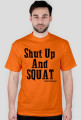 Shut Up And SQUAT