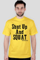 Shut Up And SQUAT