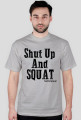 Shut Up And SQUAT