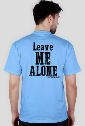 Leave Me Alone