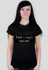 T-shirt damski F*ck Google