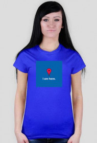 T-shirt damski I am here