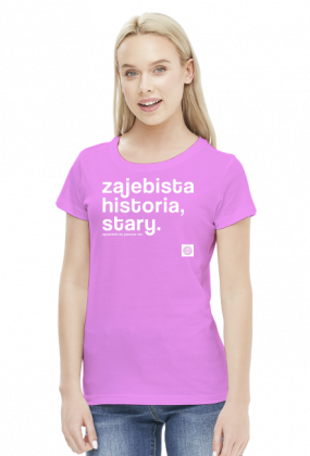 Zajebista historia stary (cool story bro) by Szymy.pl - damska ciemna