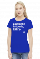 Zajebista historia stary (cool story bro) by Szymy.pl - damska ciemna
