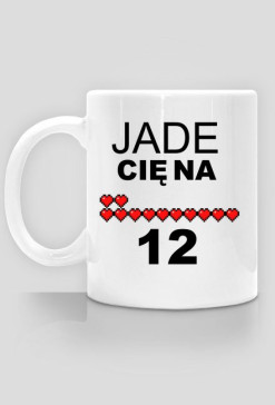 jade cie na 12 - kubek