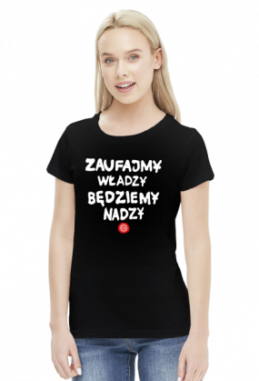 Zaufajmy władzy będziemy nadzy (by Szymy.pl) - ciemna damska