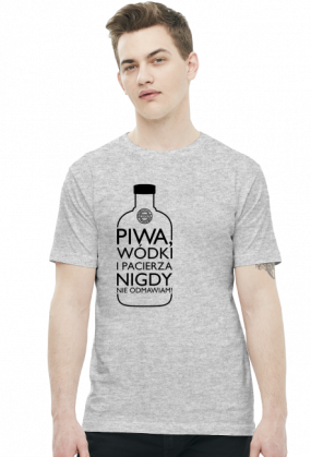 Nie odmawiam (piwo, wódka, pacierz) by Szymy.pl - jasna męska