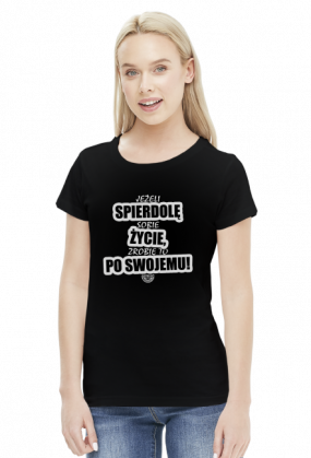 Po swojemu (by Szymy.pl) - damska