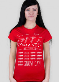 Koszulka damska - SNOW DAY (różne kolory!)