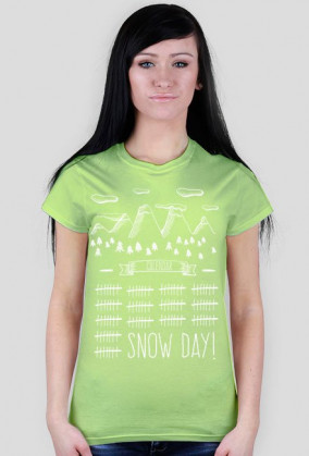 Koszulka damska - SNOW DAY (różne kolory!)