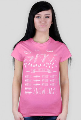 Koszulka damska - SNOW DAY (różne kolory!)
