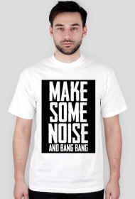 Make Some Noise