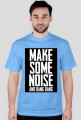 Make Some Noise