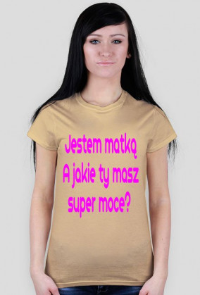 Jestem matką...