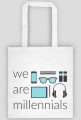 We are millennials - torba