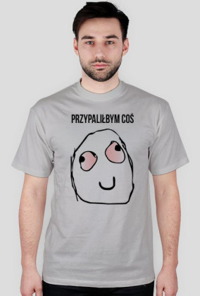Przypalił bym coś :)