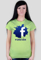 facebook FOREVER