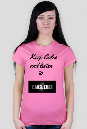 Enclose