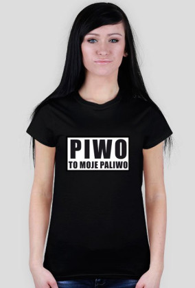 Piwo to moje paliwo.
