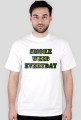 T-SHIRT SMOKE WEED EVERYDAY
