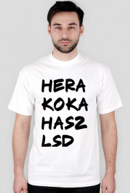 Hera , koka , hasz , LSd.