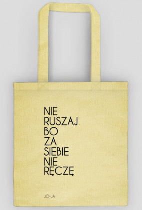 NIE RUSZAJ... BEŻ