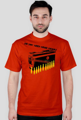 Do you need some ammo?
