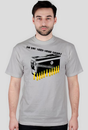 Do you need some ammo?