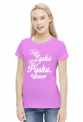 Tyle zysku ile w pysku - Sasha Grey (by Szymy.pl) - damska