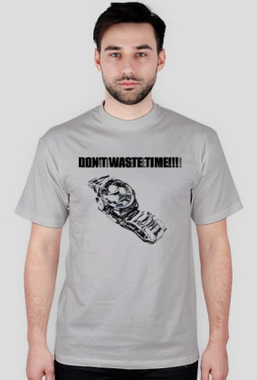 DON'T WASTE TIME!!!