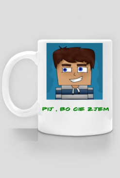 Kubek Pij , bo Cie zjem + logo